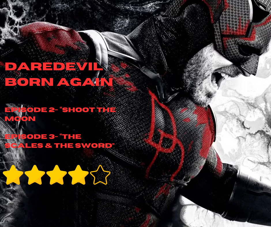 Born Again Ep 2 and 3 Review